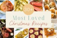 30 Plus Heartwarming Christmas Recipes