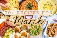 March Flavor Feast: Irresistible Dinner Ideas